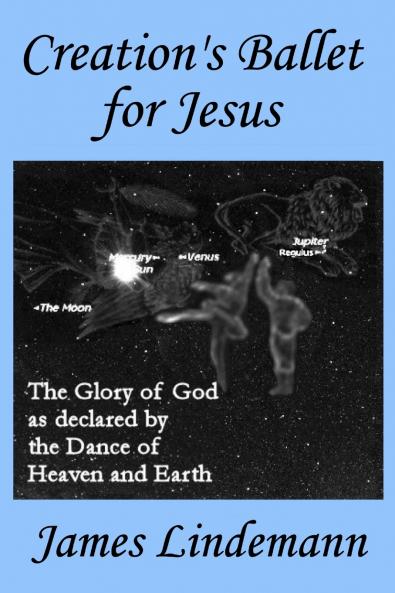 Creation's Ballet for Jesus