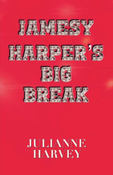 Jamesy Harper's Big Break