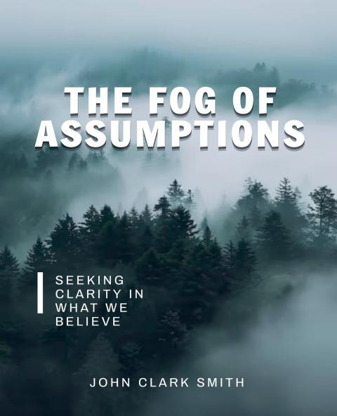 The Fog of Assumptions