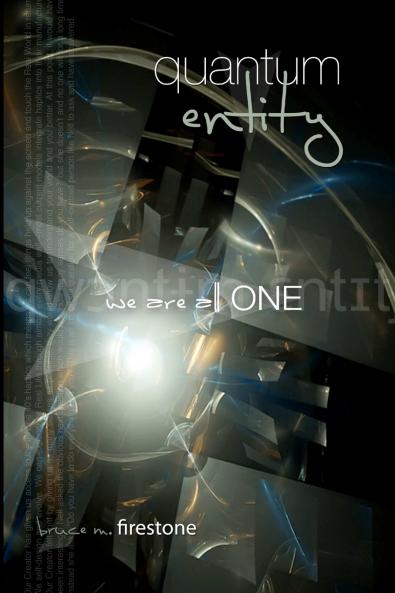 Quantum Entity | We Are All ONE