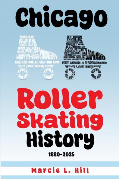 Chicago Roller Skating History