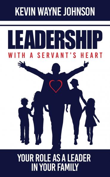 Leadership with a Servant's Heart
