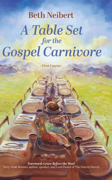 A Table Set for the Gospel Carnivore