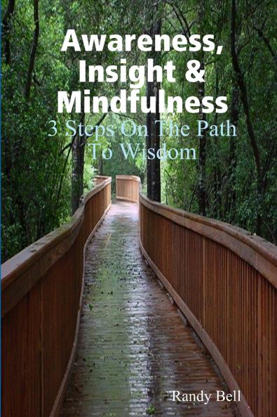 Awareness Insight & Mindfulness