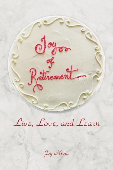 Joy of Retirement