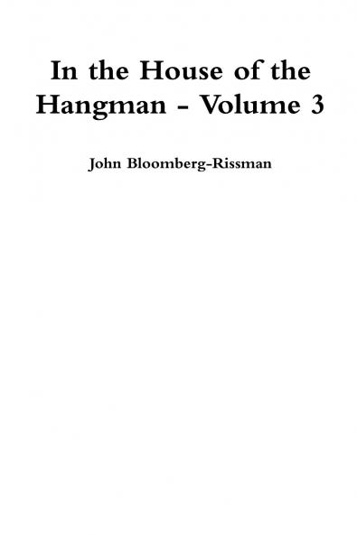 In the House of the Hangman volume 3