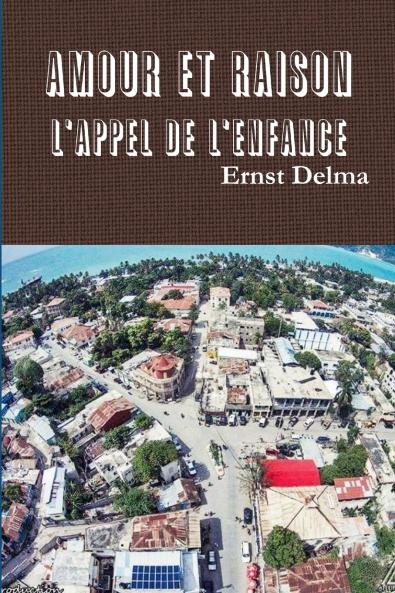 Amour et Raison - L'Appel de l'Enfance