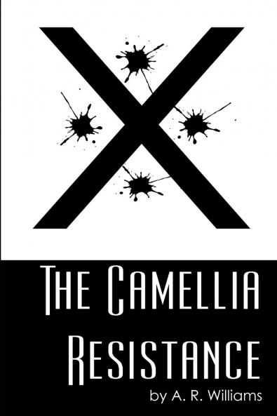 The Camellia Resistance