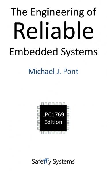 The Engineering of Reliable Embedded Systems (LPC1769)