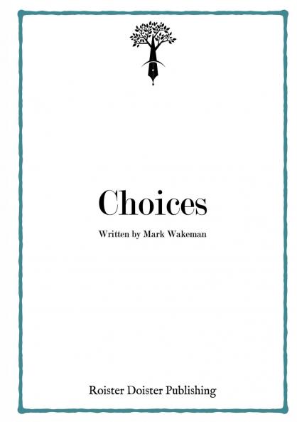 Choices