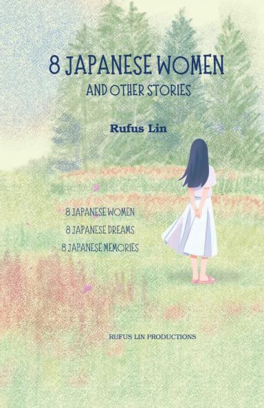 8 Japanese Women and Other Stories