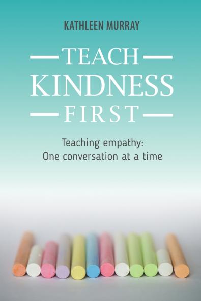 Teach Kindness First