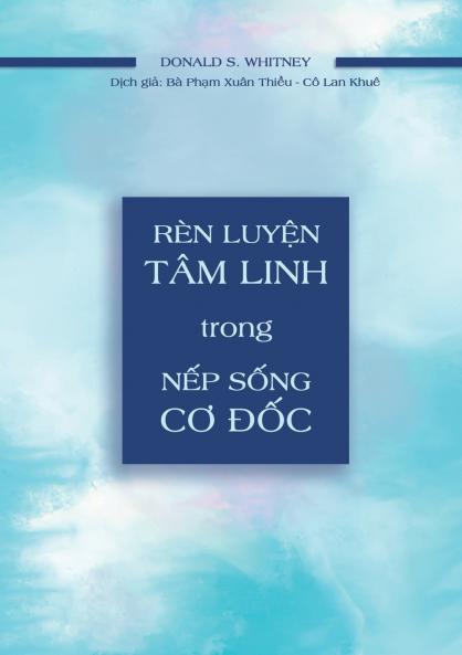 Rèn Luy?n Tâm Linh Trong N?p S?ng C? ??c