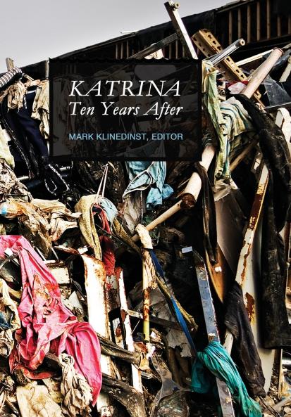 Katrina Ten Years After (New)