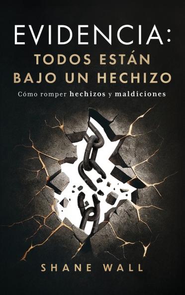 Evidencia Todos están bajo un hechizo