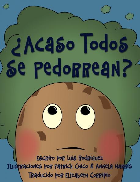 ��Acaso Todos Se Pedorrean? (Does Everybody Fart?)