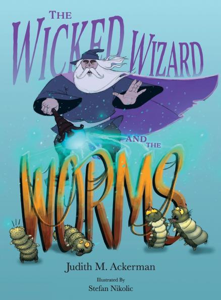 The Wicked Wizard and the Worms
