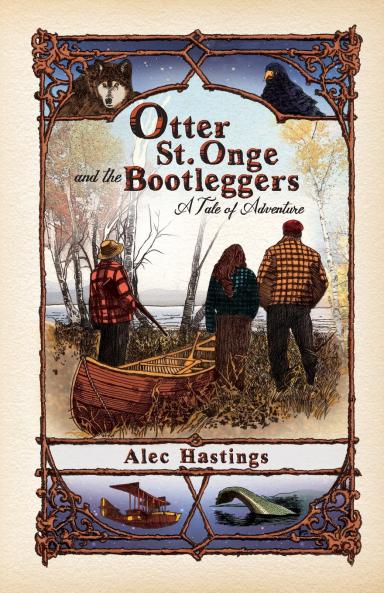 Otter St. Onge and the Bootleggers