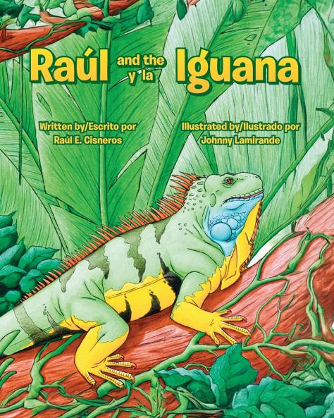 Raul and the Iguana/Raúl y la Iguana