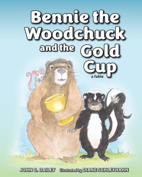 Bennie the Woodchuck and the Gold Cup