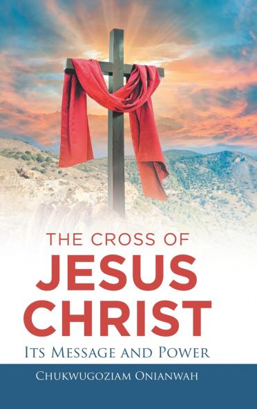 The Cross of Jesus Christ
