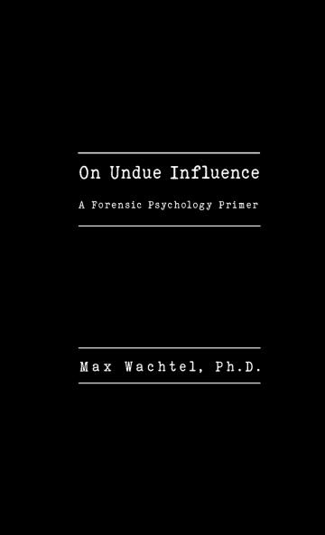 On Undue Influence