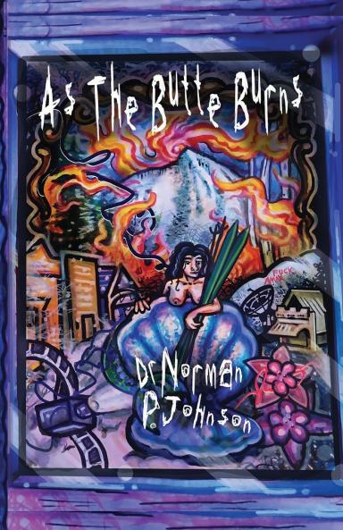 As the Butte Burns