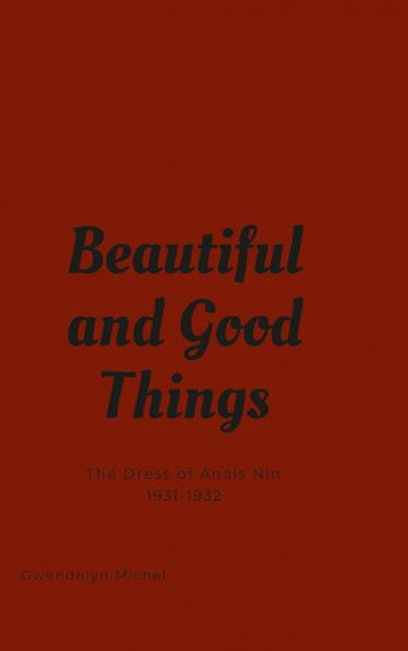 Beautiful and good things