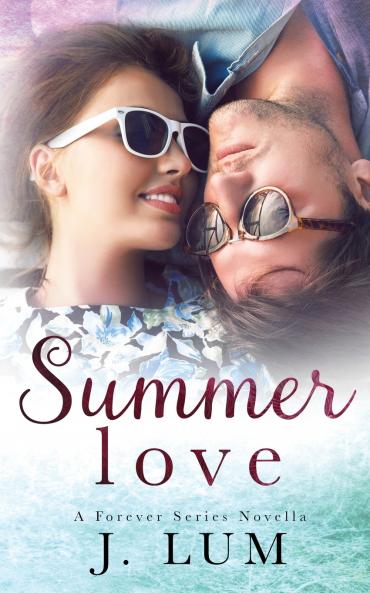 Summer Love (A Forever Series Novella)
