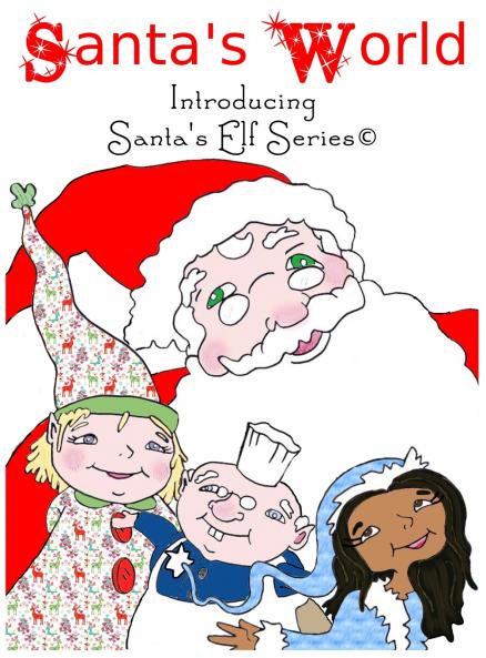 Santa's World Introducing Santa's Elf Series