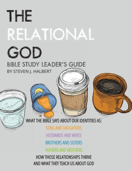 The Relational God Bible Study Leader's Guide
