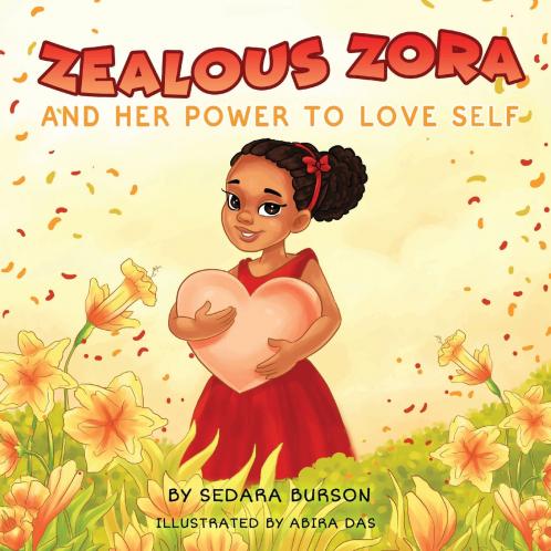 Zealous Zora and Her Power to Love Self