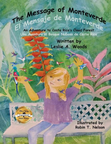 The Message of Monteverde / El Mensaje de Monteverde