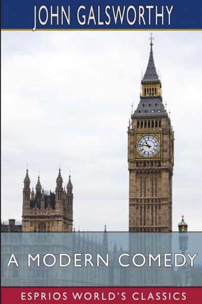 A Modern Comedy (Esprios Classics)