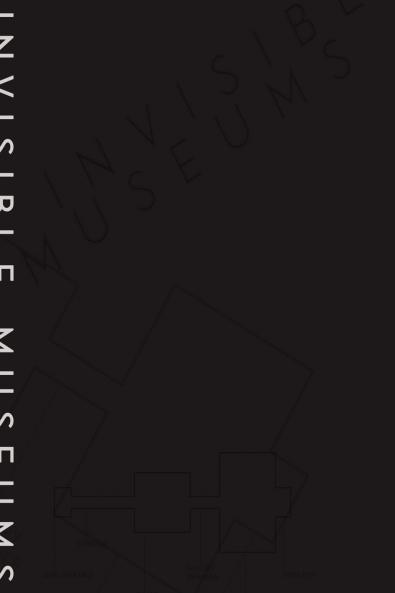 Invisible Museums of the Unseen