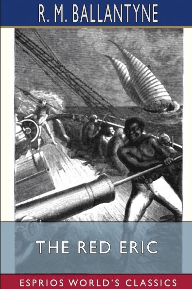 The Red Eric (Esprios Classics)