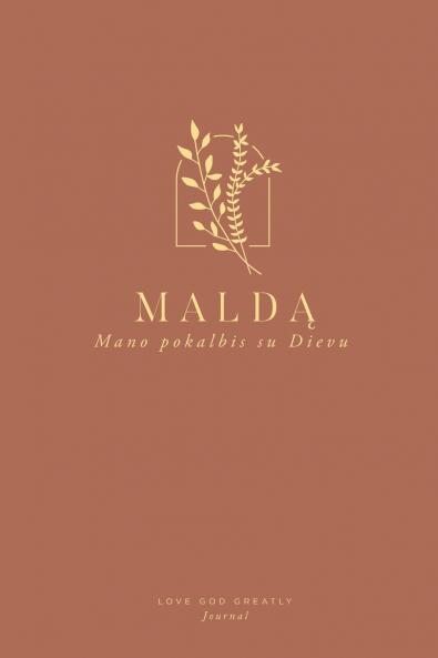 MALDA Mano pokalbis su Dievu