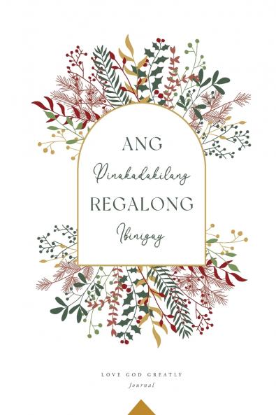 Ang Pinakadakilang Regalong Ibinigay