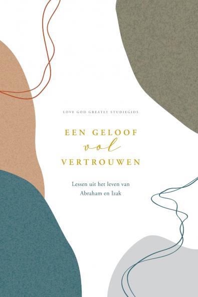 Een geloof vol vertrouwen