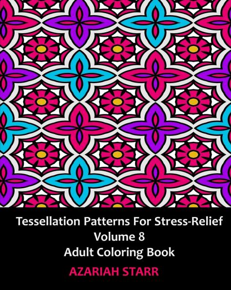 Tessellation Patterns for Stress-Relief Volume 8