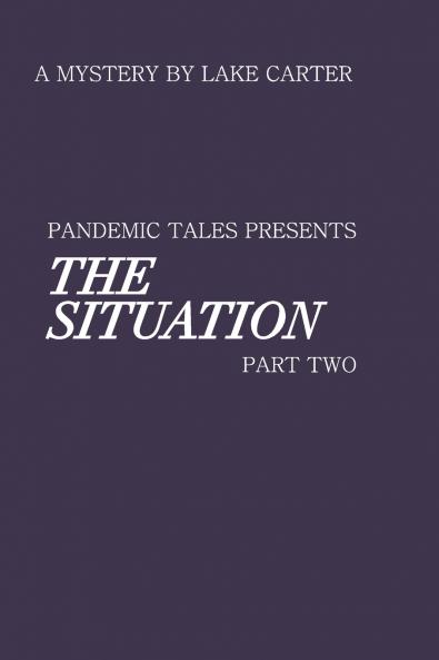 The SITUATION PART 11