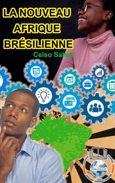 LA NOUVEAU AFRIQUE BRÉSILIENNE - Celso Salles