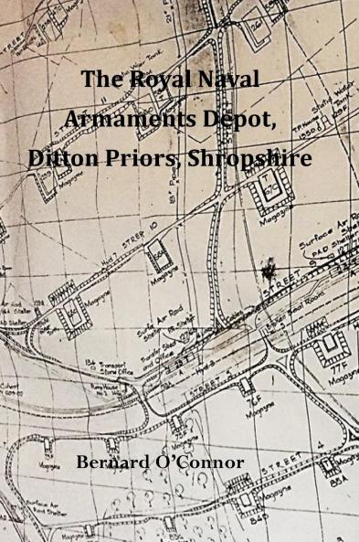 The Royal Naval Armaments Depot Ditton Priors Shropshire