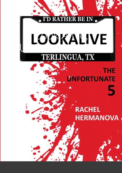 Look Alive Unfortunate Five