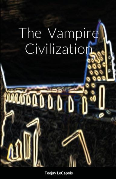 The  Vampire  Civilization