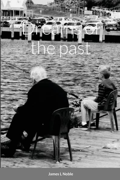Dreams of the past