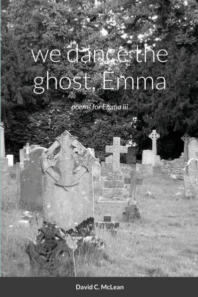 we dance the ghost Emma