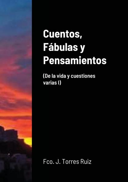 Cuentos Fábulas y Pensamientos