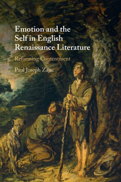 Emotion and the Self in English Renaissance Literature