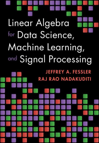 Linear Algebra for Data Science Machine Learning and Signal Processing